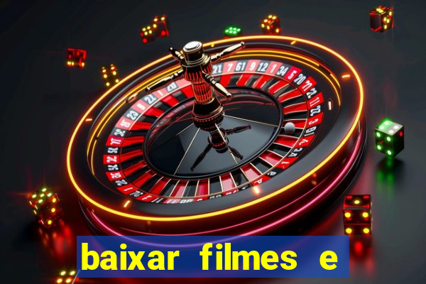 baixar filmes e series em mp4